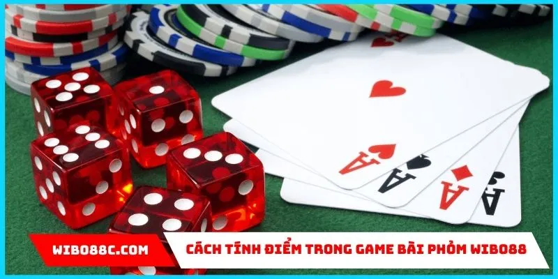 Cách tính điểm trong game bài phỏm Wibo88