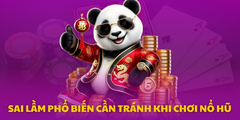 Kinh nghiệm chơi nổ hũ Wibo88 từ lão làng: Hãy quay có chiến thuật Những sai lầm phổ biến cần tránh khi chơi nổ hũ Wibo88