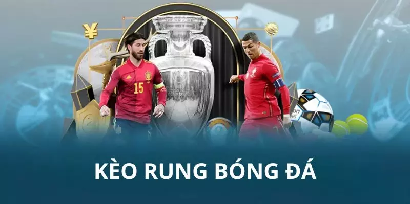 Tổng hợp các kèo bóng đá nổi bật nhất tại Wibo88 Kèo rung