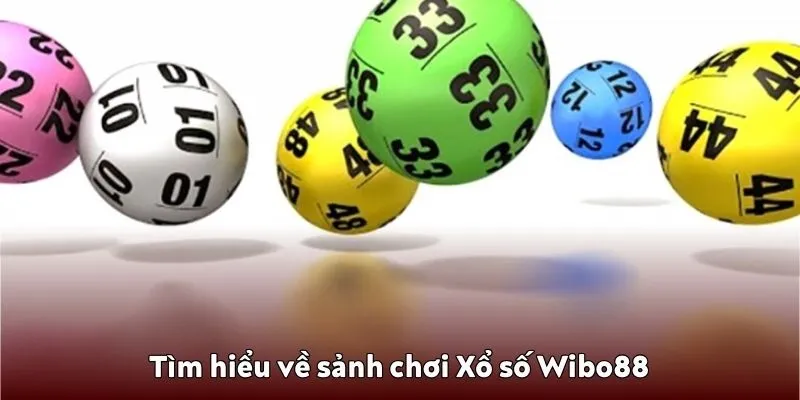 Xổ số Wibo88 là gì? Có đáng tin không?